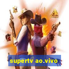 supertv ao.vivo